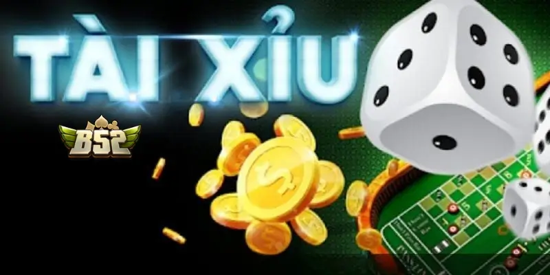 Cách chơi tài xỉu B52 Club chi tiết, dễ hiểu